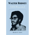 Walter Rodney: 1968 Revisited