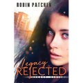 Legacy Rejected