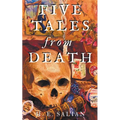 Five Tales from Death