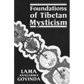 Foundations of Tibetan Mysticism