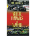 Vehicle Dynamics and Damping: First Revised Edition