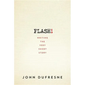 Flash!: Writing the Very Short Story