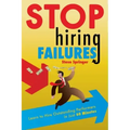 Stop Hiring Failures!