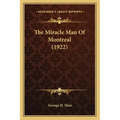 The Miracle Man of Montreal (1922)