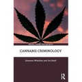 Cannabis Criminology