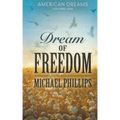 Dream of Freedom