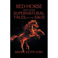 Red Horse and Other Supernatural Tales of the Sage