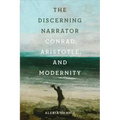 The Discerning Narrator: Conrad, Aristotle, and Modernity