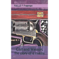 Colt and Wesson, the story of a rivalry