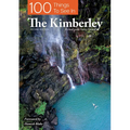 100 Things to See in the Kimberley