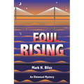 Foul Rising