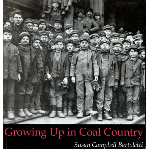 Growing Up in Coal Country