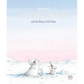 Little Polar Bear and the Brave Little Hare