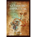 Guerrero espiritual: Conquistando a los enemigos de la mente