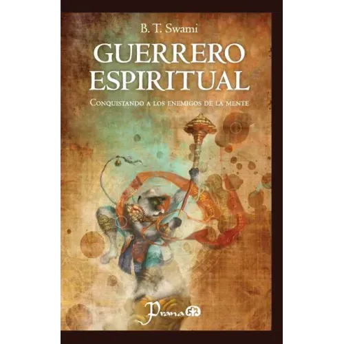 Guerrero espiritual: Conquistando a los enemigos de la mente