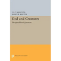 God and Creatures: The Quodlibetal Questions