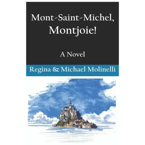 Mont-Saint-Michel, Montjoie!