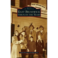 East Brunswick Through the Years