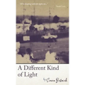 A Different Kind of Light