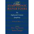 The Symphonic Repertoire, Volume I: The Eighteenth-Century Symphony [With CD (Audio)]