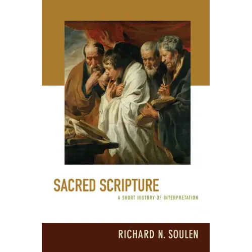 Sacred Scripture: A Short History of Interpretation