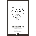 After Ikkyu and Other Poems