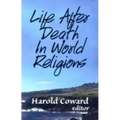 Life After Death in World Religions