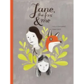 Jane, the Fox and Me