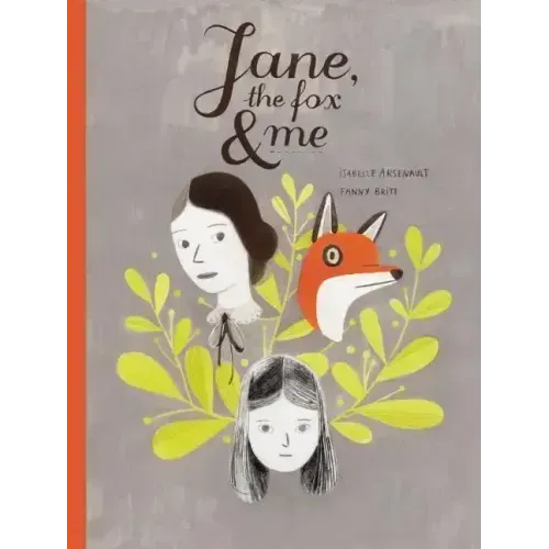 Jane, the Fox and Me