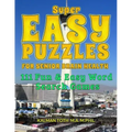 Super Easy Puzzles for Senior Brain Health: 111 Fun & Easy Word Search Games