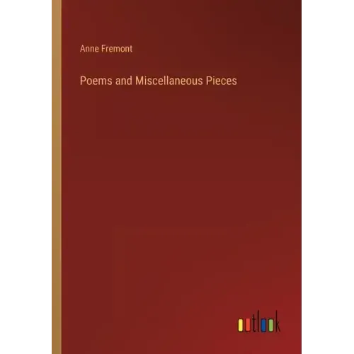 Poems and Miscellaneous Pieces
