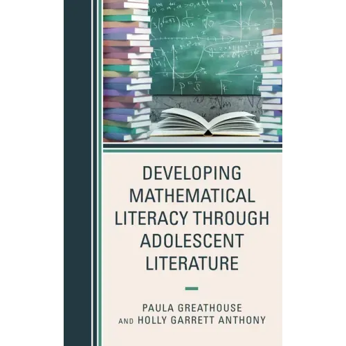 Developing Mathematical Literacy through Adolescent Literature