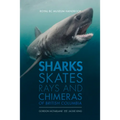 Sharks, Skates, Rays and Chimeras of British Columbia