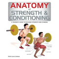 Anatomy of Strength & Conditioning