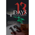 13 Days