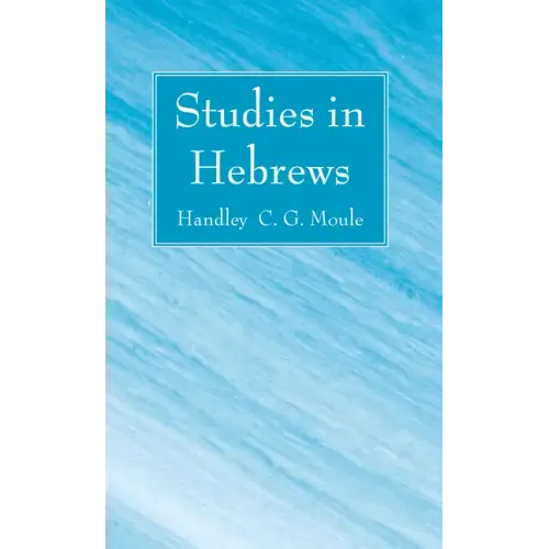 Studies in Hebrews