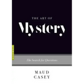 The Art of Mystery: The Search for Questions