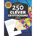 Fun Puzzlers 250 Clever Cryptograms Puzzles for Adults: Large Print
