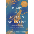 Diary of a Citizen Scientist: Chasing Tiger Beetles and Other New Ways of Engaging the World