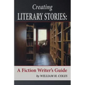 Creating Literary Stories: A Fiction Writer's Guide