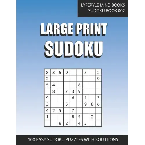 Large Print Sudoku: Easy Large Print Sudoku Book 002