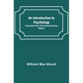 An Introduction to Psychology; Translated from the Second German Edition
