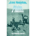 Across Mongolian Plains: A Naturalists Account of China's "Great Northwest"