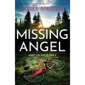 Missing Angel: An absolutely unputdownable mystery and suspense novel