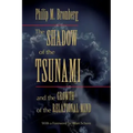 The Shadow of the Tsunami: And the Growth of the Relational Mind