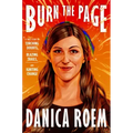 Burn the Page: A True Story of Torching Doubts, Blazing Trails, and Igniting Change