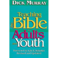 Teaching the Bible to Adults and Youth