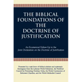 The Biblical Foundations of the Doctrine of Justification: An Ecumenical Follow-Up to the Joint Declaration on the Doctrine of Justification