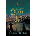Queen of the Warrior Bees: One misfit girl and 50,000 bees