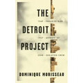 The Detroit Project: Three Plays